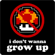 I don't wanna grow up